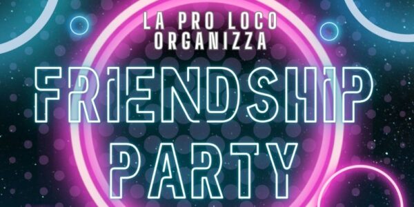 Friendship Party / Furci, 2 agosto 2025