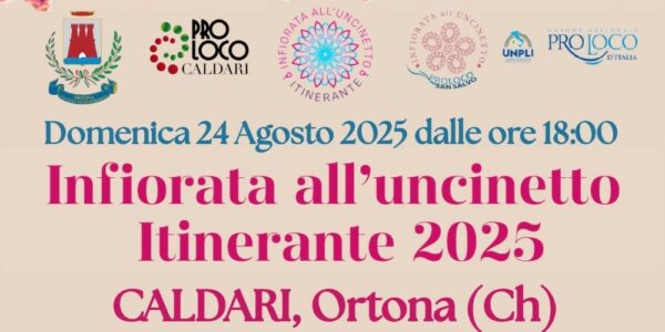 Infiorata all’uncinetto – 1^ Edizione / Caldari di Ortona, 24 agosto 2025