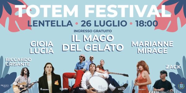 Totem Festival / Lentella, 26 luglio 2025