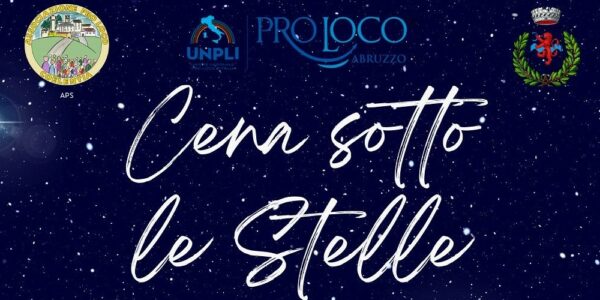 Cena sotto le Stelle / Celenza sul Trigno, 10 agosto 2025