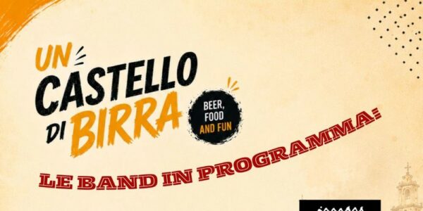 Un Castello di Birra – Sant’Omero (TE), dal 16 al 21 giugno 2026